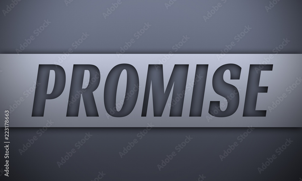 promise - word on silver background promise - word on silver background