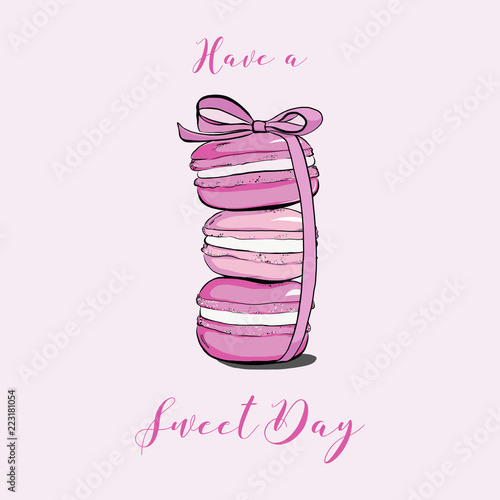 Vector colorful cute macaroons and hand drawn quote text "Have a Sweet Day". Sweet pastry cookies with crumbles. Stack of colorful cartoon macarons icon. Macaroon cakes isolated. Vector illustration