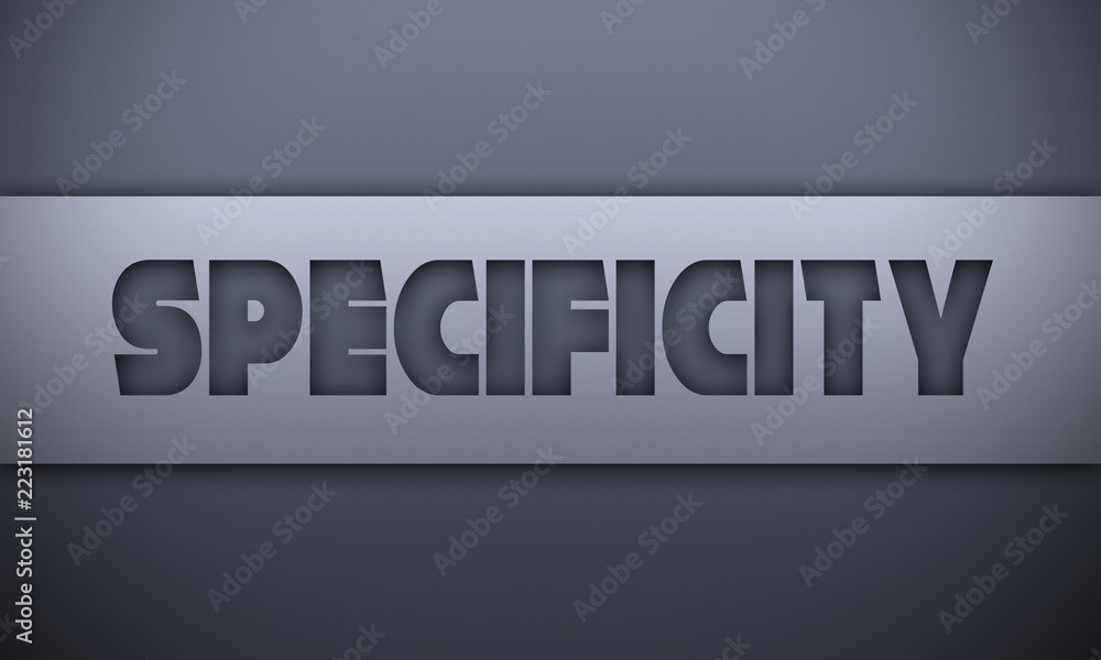 Specificity - word on silver background