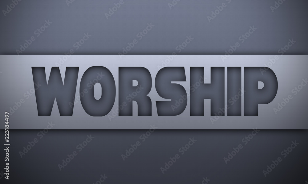 Worship - word on silver background Worship - word on silver background
