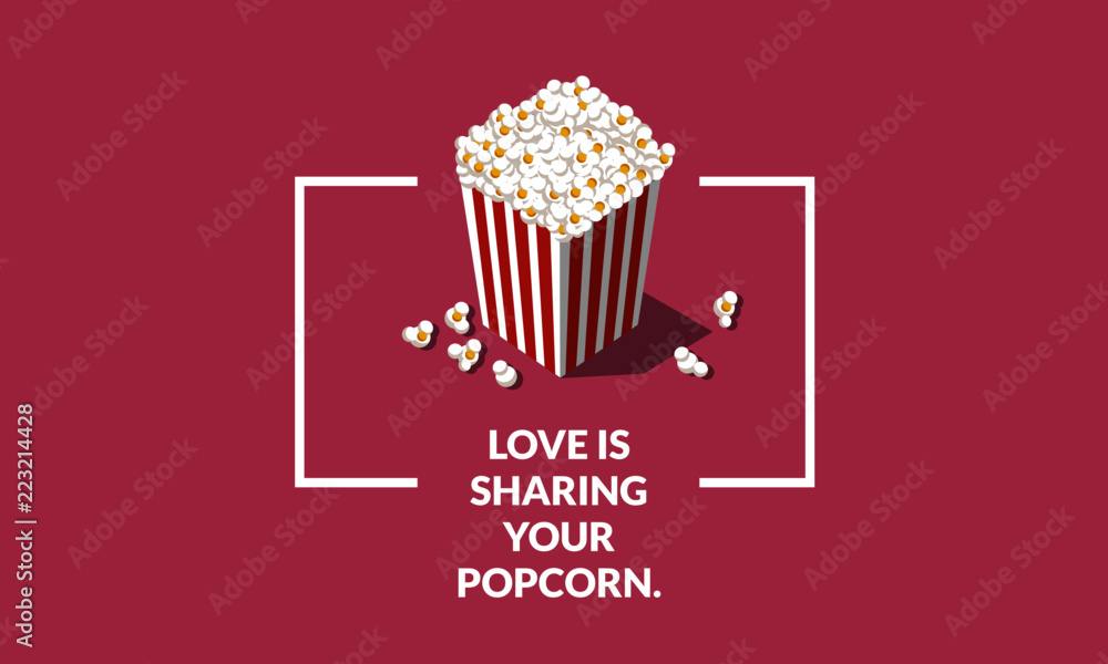 Love is Sharing Your Popcorn Box Vector Illustration Quote Poster 