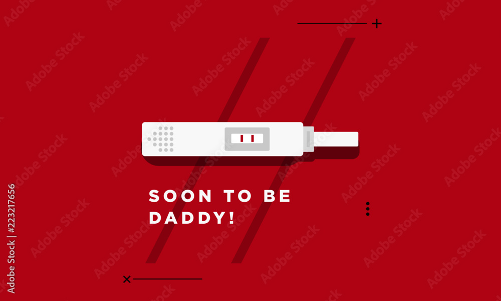 Soon To Be Daddy Announcement with Pregnancy Test Stick Vector Illustration Soon To Be Daddy Announcement with Pregnancy Test Stick Vector Illustration