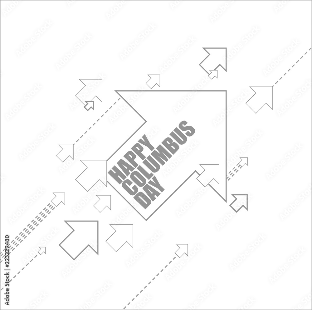 happy columbus day multiple arrows following a leader happy columbus day multiple arrows following a leader