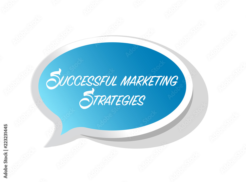 Successful marketing strategies bright message bubble Successful marketing strategies bright message bubble