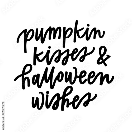 Pumpkin Kisses and Halloween Wishes