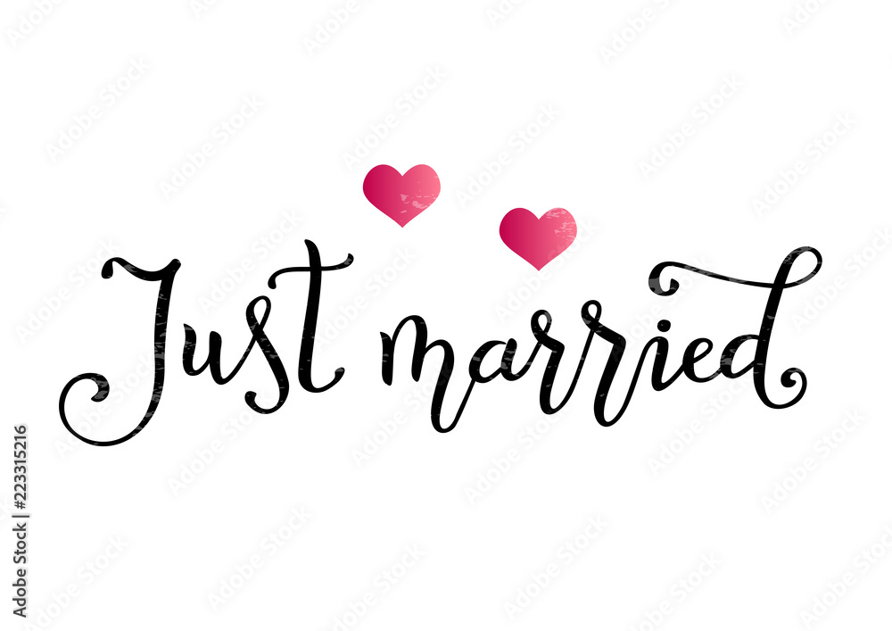 Modern calligraphy of Just married in black isolated on white background decorated with two pink hearts and texture for decoration, wedding, party, scrapbooking, print