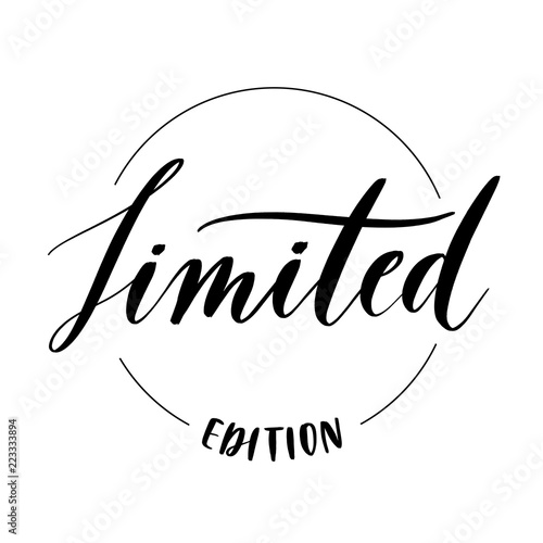 Limited edition  -  round stamp inscription hand lettering vecto