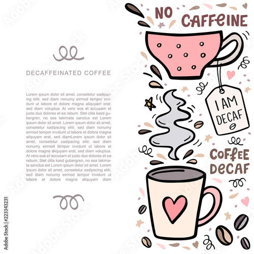 Coffee handdrawn illustarion with space for your text. Handdrawn vector illustation with cute coffee cups and design elements.