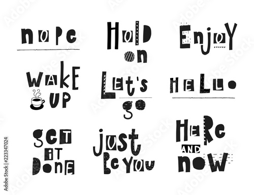 Here now Hello Nope Enjoy lettering