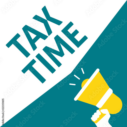 Hand Holding Megaphone With TAX TIME Announcement