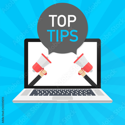 Laptop notebook computer screen. Hand holding megaphone. Top tips text in speech bubble. Vector illustration.
