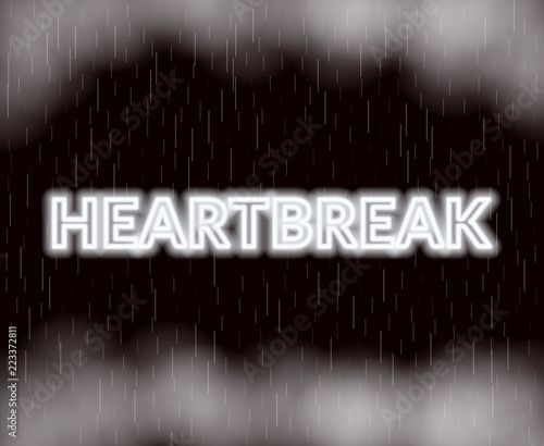 Heartbreak neon lettering. Sad mood. Vector illustration