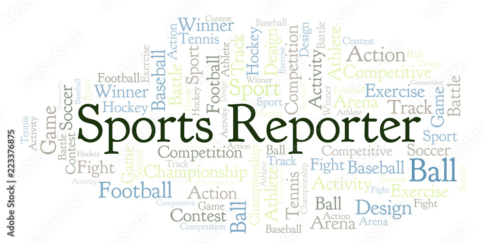 Sports Reporter word cloud. Sports Reporter word cloud.