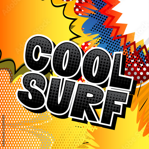Cool Surf - Comic book style word on abstract background.
