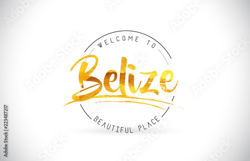 Belize Welcome To Word Text with Handwritten Font and Golden Texture Design.