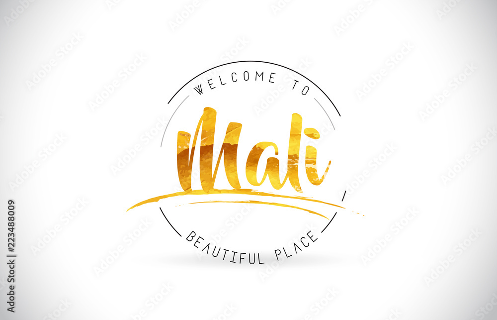 Mali Welcome To Word Text with Handwritten Font and Golden Texture Design.