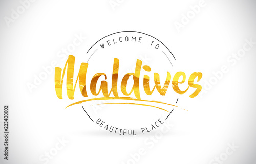 Maldives Welcome To Word Text with Handwritten Font and Golden Texture Design.