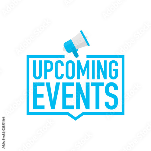 Hand holding megaphone - Upcoming events. Vector illustration.