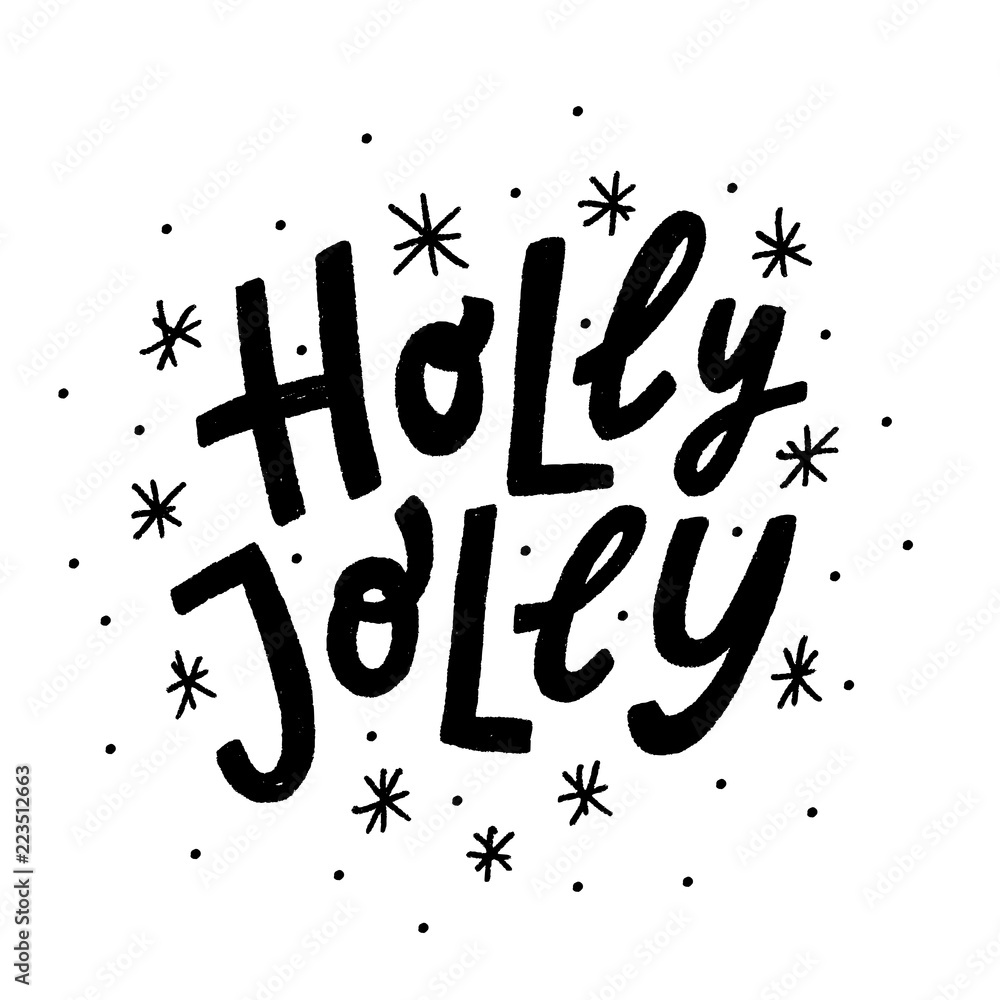 Holly Jolly. Text vector illustartion with snow. Hand drawn lettering texture.