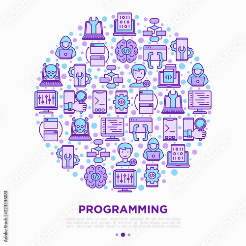 Programming concept in circle with thin line icons: developer, code, algorithm, technical support, program setup, porting, compilation, app testing, virus. Vector illustration, print media template.