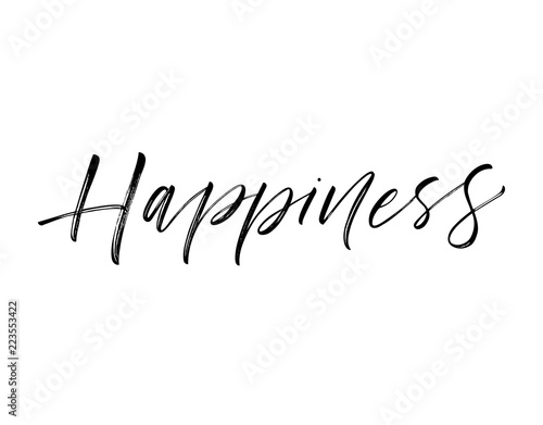 Happiness card. Hand drawn modern calligraphy