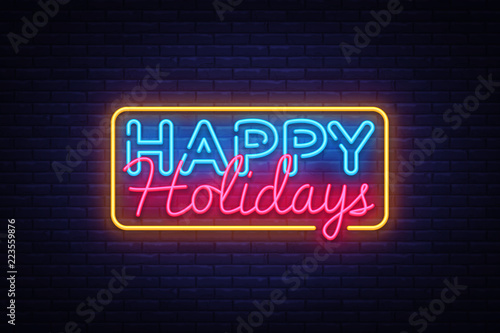 Happy Holidays Neon Text Vector. Happy Holidays neon sign, design template, modern trend design, night neon signboard, night bright advertising, light banner, light art. Vector illustration