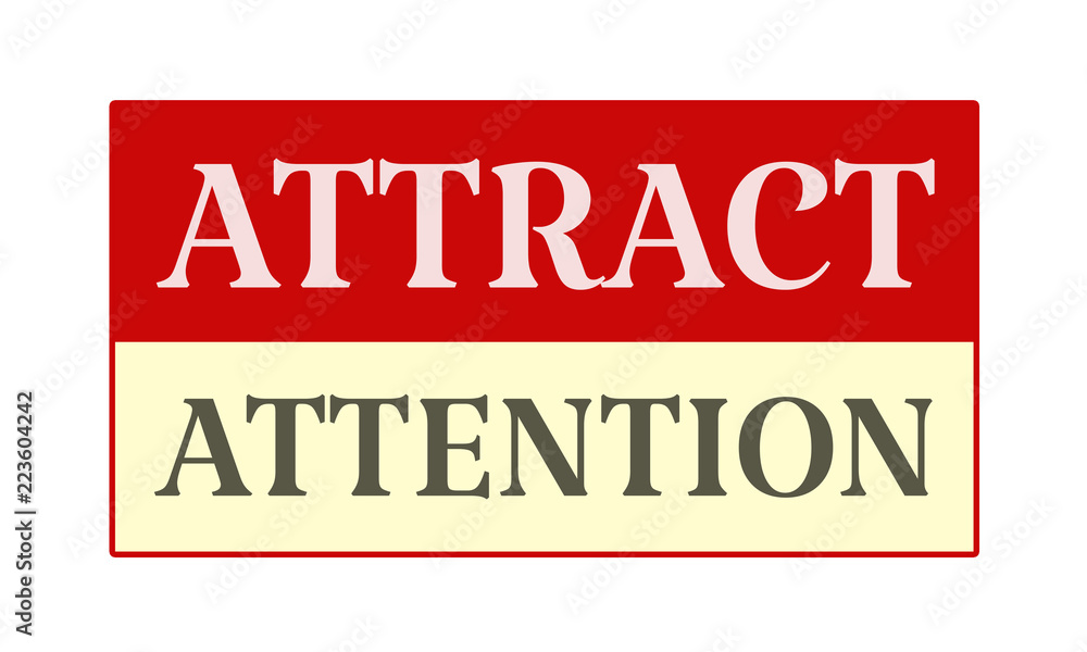 Attract Attention - written on red card on white background