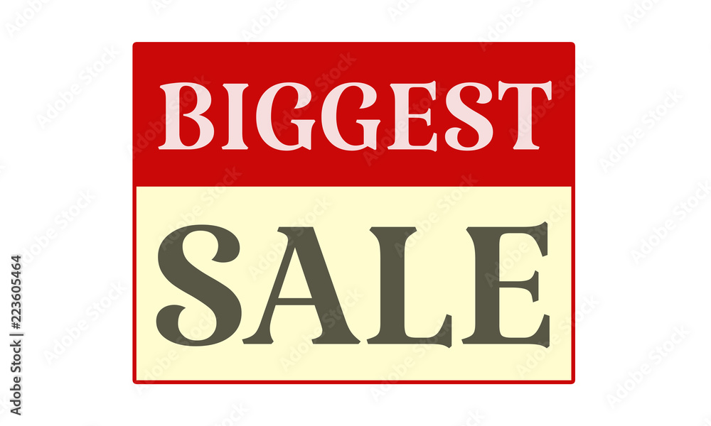 Biggest Sale - written on red card on white background Biggest Sale - written on red card on white background
