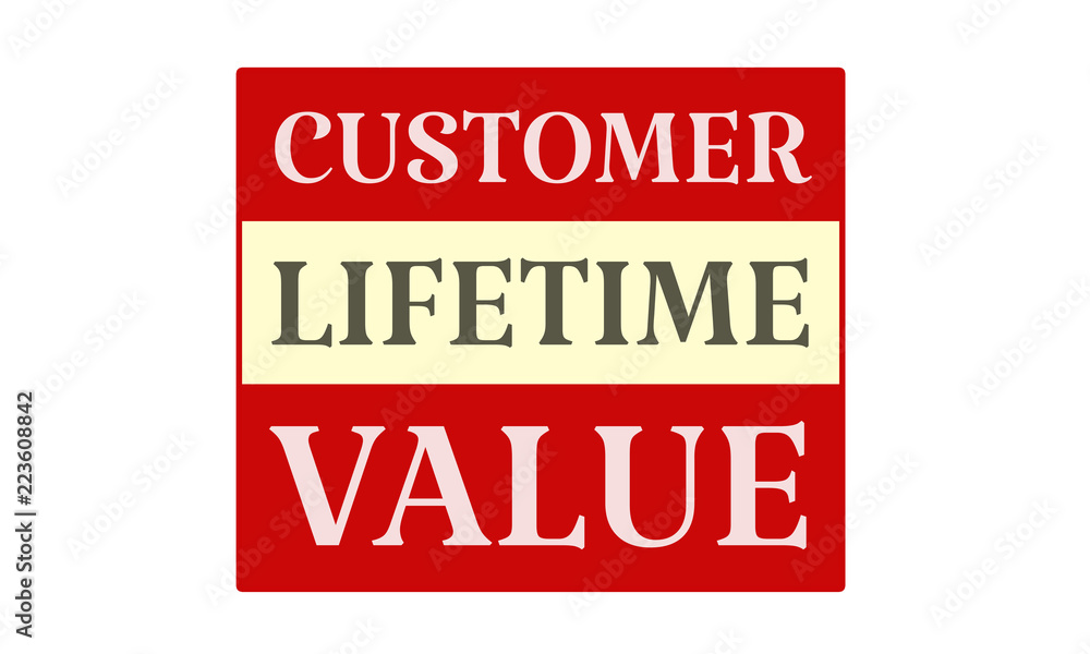 Customer Lifetime Value - written on red card on white background Customer Lifetime Value - written on red card on white background