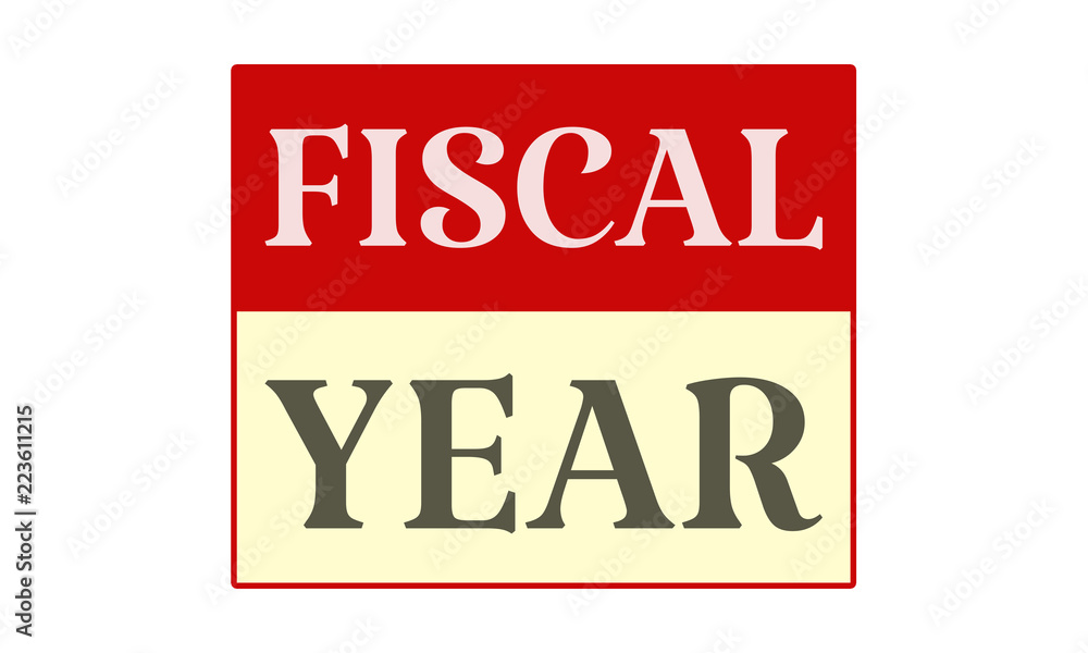 Fiscal Year - written on red card on white background