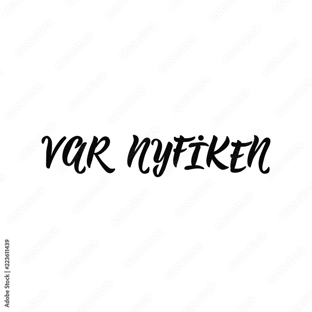 Swedish text: Was curious. Lettering. calligraphy vector illustration. Var nyfiken Swedish text: Was curious. Lettering. calligraphy vector illustration. Var nyfiken