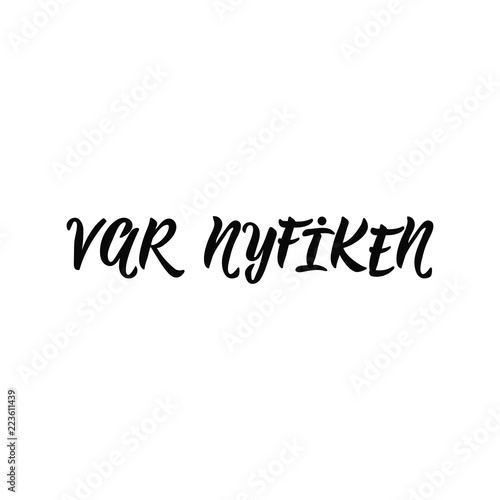Swedish text: Was curious. Lettering. calligraphy vector illustration. Var nyfiken