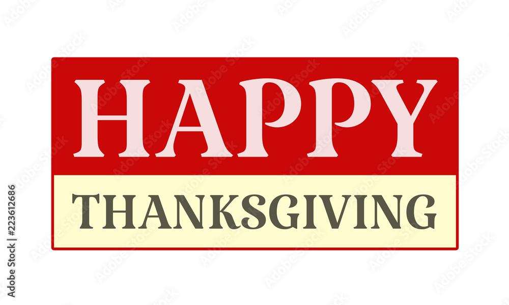 Happy Thanksgiving - written on red card on white background Happy Thanksgiving - written on red card on white background