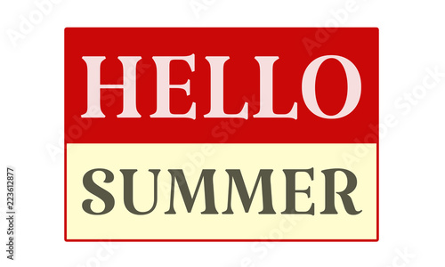 Hello Summer - written on red card on white background