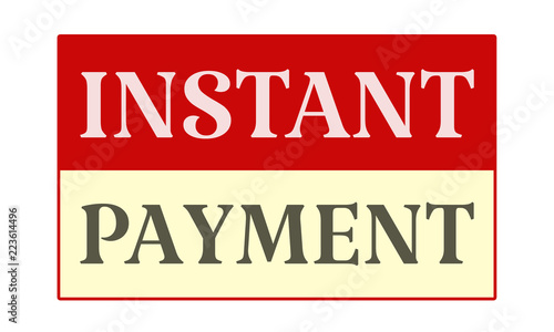 Instant Payment - written on red card on white background