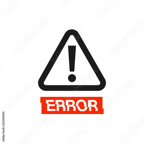 Danger sign icon with text error with glitched effect vector illustration. Isolated warning logo on white background.