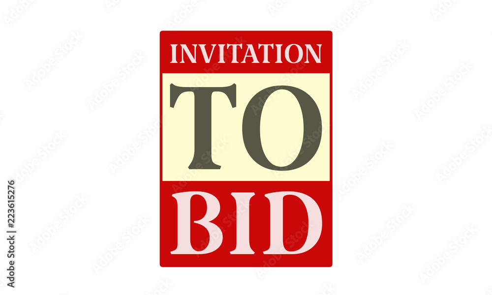 Invitation To Bid - written on red card on white background Invitation To Bid - written on red card on white background