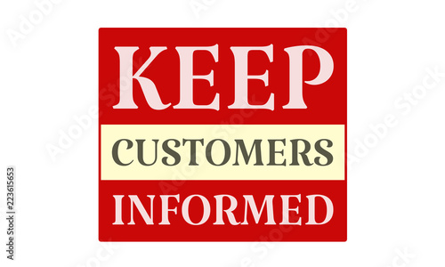 Keep Customers Informed - written on red card on white background