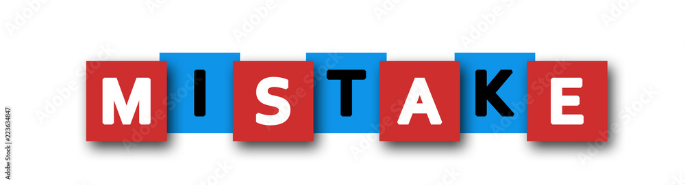 Mistake - letters written in beautiful boxes on white background Mistake - letters written in beautiful boxes on white background