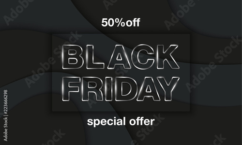Black Friday banner template. Black Friday silvery letters with shadow embossing frame on black paper cut layer background.