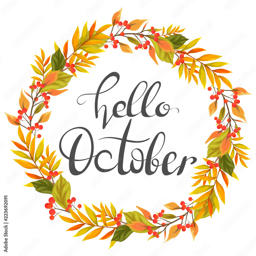 Hello October. Lettering and autumn wreath