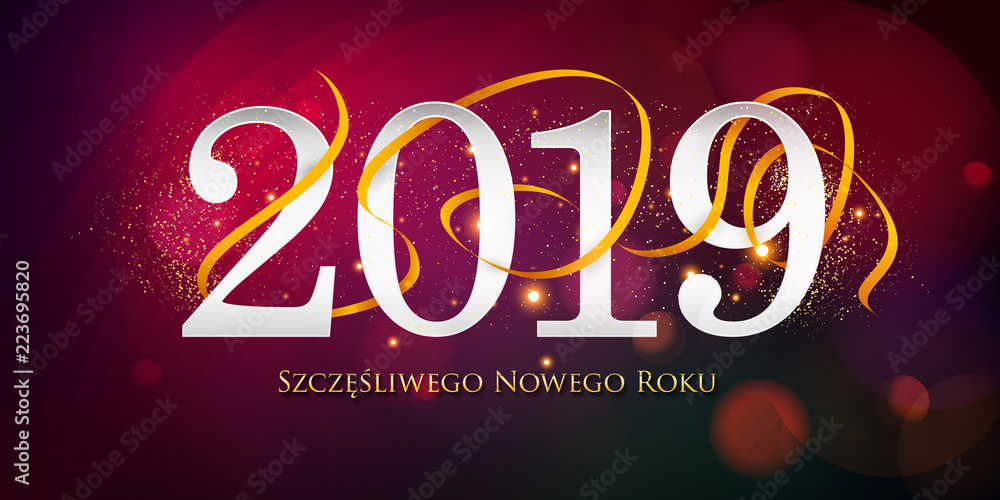 (Szczęśliwego Nowego Roku 2019) New Years 2019. Happy New Year greeting card.