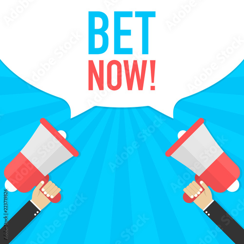 Hand Holding Megaphone with Bet now! Vector illustration.