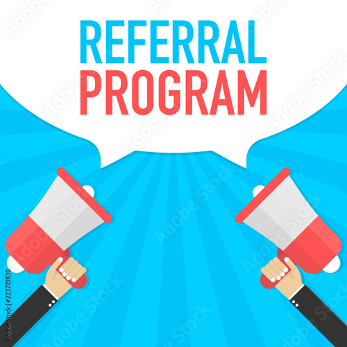 Hand Holding Megaphone with Referral program. Vector illustration.