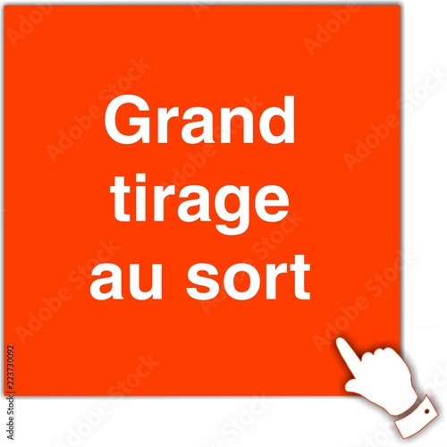 grand tirage au sort