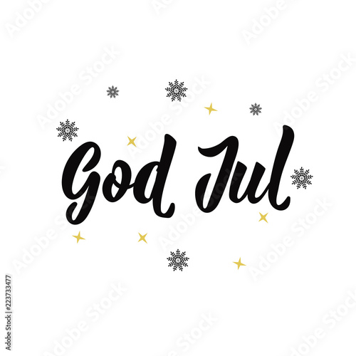 Swedish text: Merry Christmas. Lettering. calligraphy vector illustration. God Jul.