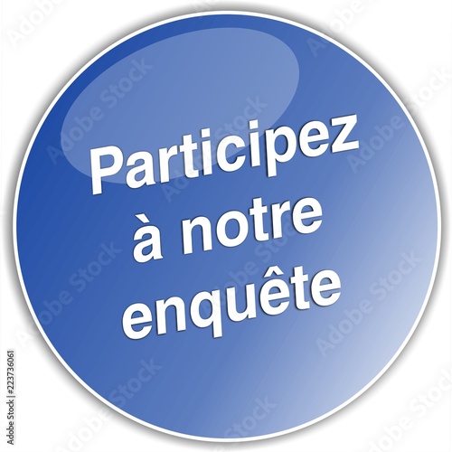 bouton participez à notre enquête
