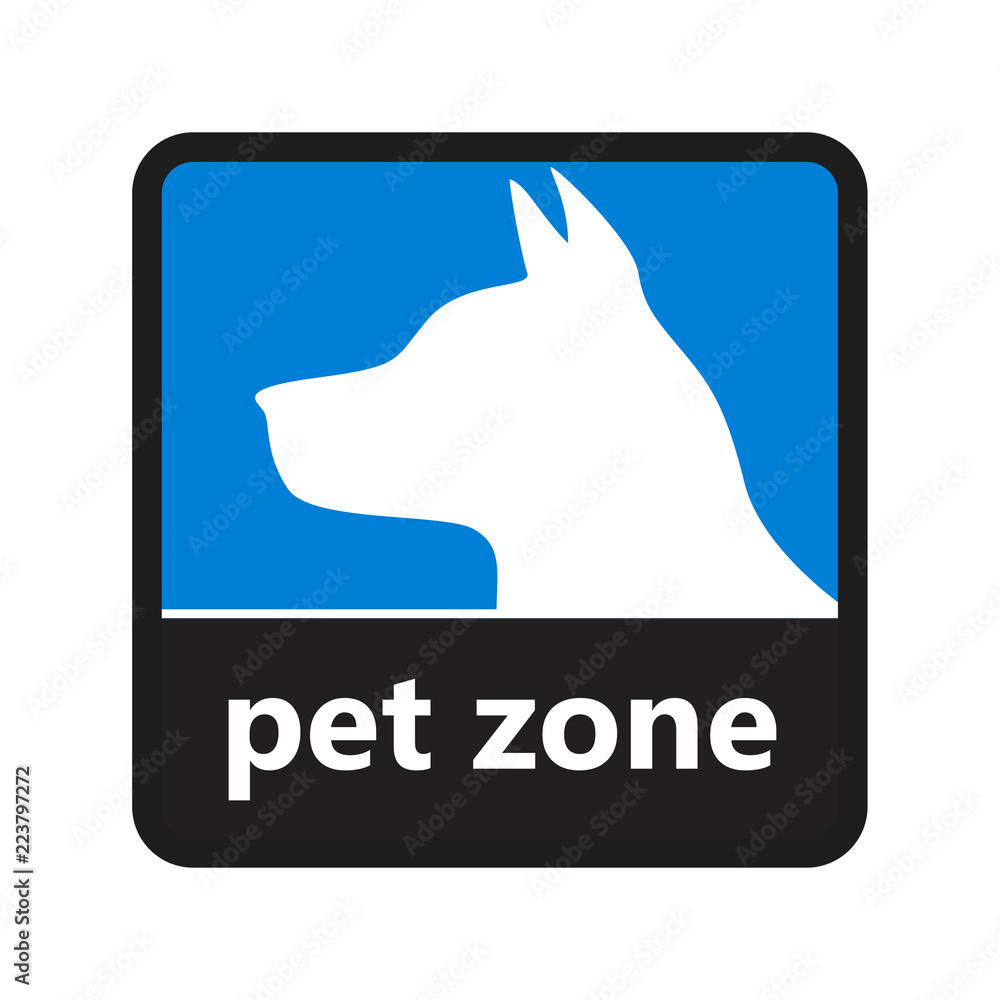 Pet zone sign with dog head and label for print and digital content