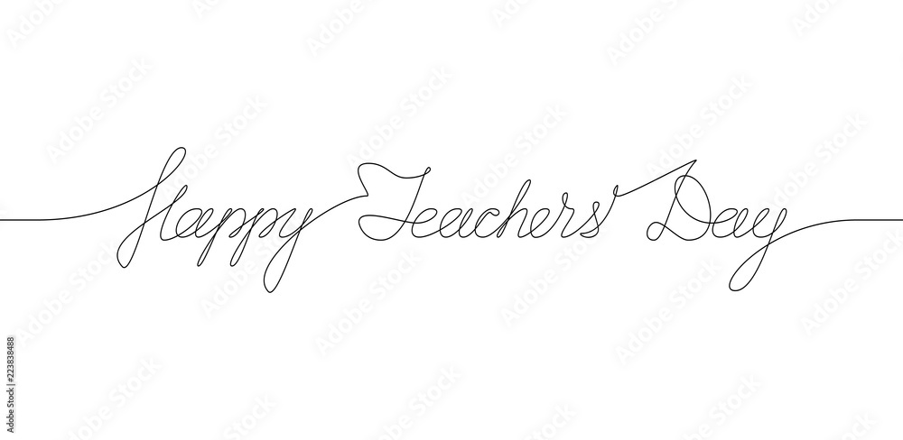 HAPPY TEACHERS DAY handwritten inscription. One line drawing of phrase. Vector illustration