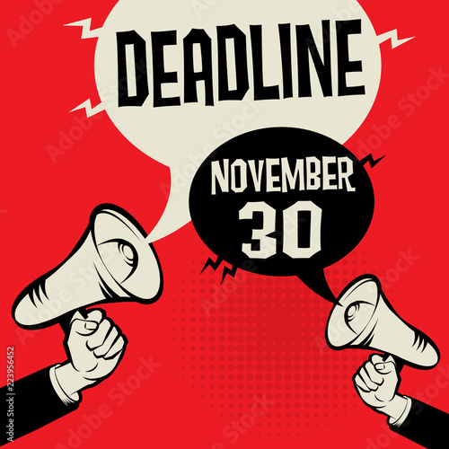 Business concept with text Deadline - November 30